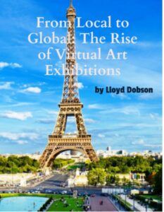From Local to Global: The Rise of Virtual Art Exhibitions
