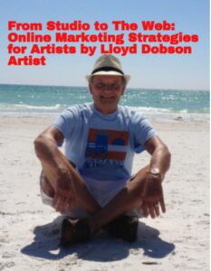 From Studio To The Web; Online Marketing Strategies For Artists