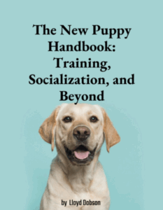 The New Puppy Handbook: Training, Socialization, and Beyond